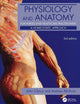 Physiology and Anatomy for Nurses and Healthcare Practitioners: A Homeostatic Approach, Third Edition (Hodder Arnold Publication)