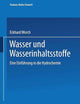 Wasser und Wasserinhaltsstoffe: Eine Einführung in die Hydrochemie (Teubner-Reihe Umwelt) (German Edition)