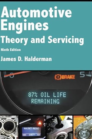 Automotive Engines: Theory and Servicing (Automotive Systems Books)
