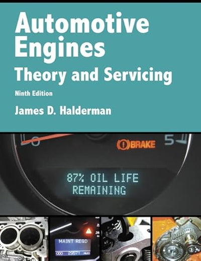 Automotive Engines: Theory and Servicing (Automotive Systems Books)