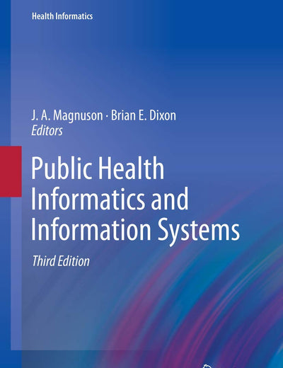 Public Health Informatics and Information Systems