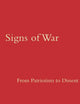 Signs of War: From Patriotism to Dissent