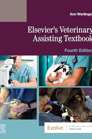 Elsevier's Veterinary Assisting Textbook