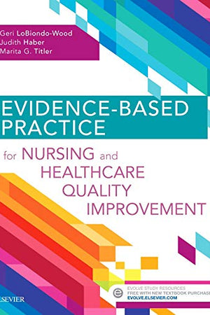 Evidence-Based Practice for Nursing and Healthcare Quality Improvement