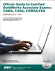 Official Guide to Certified Solidworks Associate Exams: CSWA, CSDA, CSWSA-FEA: Solidworks 2012-Solidworks 2015