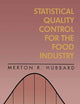 Statistical Quality Control for the Food Industry