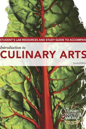 Student Lab Resources & Study Guide for Introduction to Culinary Arts