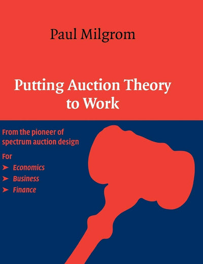 Putting Auction Theory to Work (Churchill Lectures in Economics)