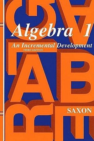 Homeschool Kit 1998: Third Edition (Saxon Algebra 1)
