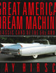 Great American Dream Machines