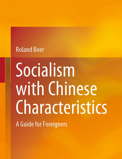 Socialism with Chinese Characteristics: A Guide for Foreigners