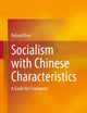 Socialism with Chinese Characteristics: A Guide for Foreigners