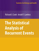 The Statistical Analysis of Recurrent Events (Statistics for Biology and Health)