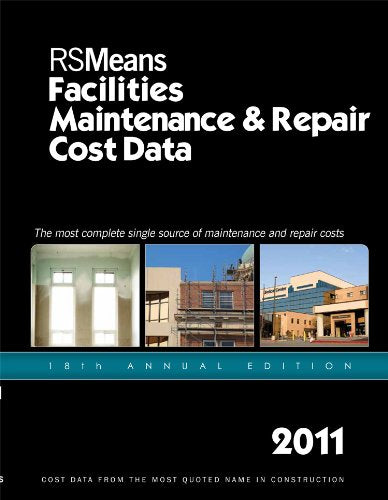 RSMeans Facilities Maintenance & Repair 2011