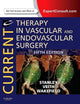 Current Therapy in Vascular and Endovascular Surgery (CURRENT THERAPY IN VASCULAR SURGERY)