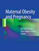 Maternal Obesity and Pregnancy