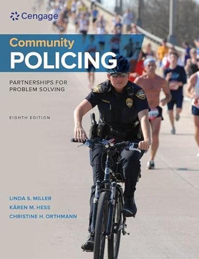 Community Policing: Partnerships for Problem Solving (MindTap Course List)
