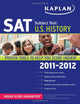 Kaplan SAT Subject Test U.S. History 2011-2012