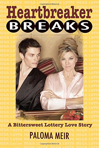Heartbreaker Breaks (A Bittersweet Lottery Love Story) ((Tangled Hearts & Broken Vows: Tales of Infidelity Book 1))