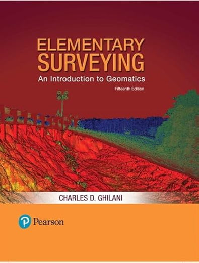 Elementary Surveying: An Introduction to Geomatics