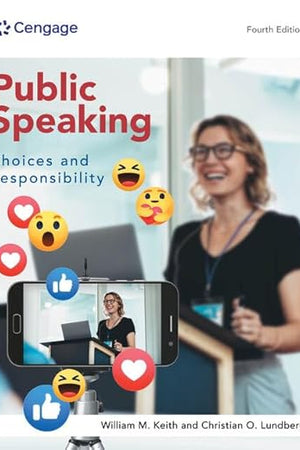 Public Speaking: Choices and Responsibility (MindTap Course List)