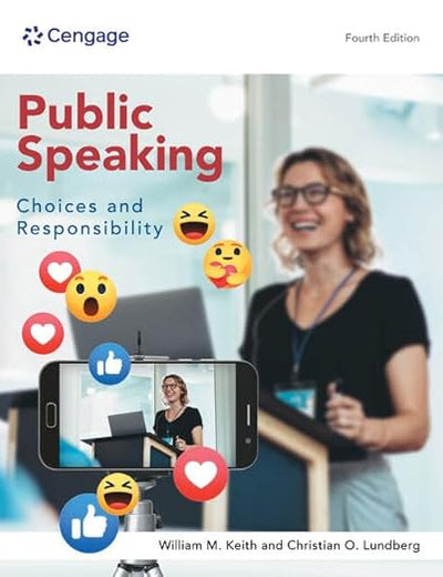 Public Speaking: Choices and Responsibility (MindTap Course List)