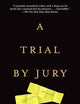 A Trial by Jury