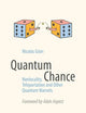 Quantum Chance: Nonlocality, Teleportation and Other Quantum Marvels