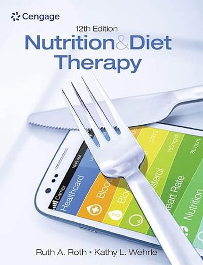 Nutrition & Diet Therapy (MindTap Course List)