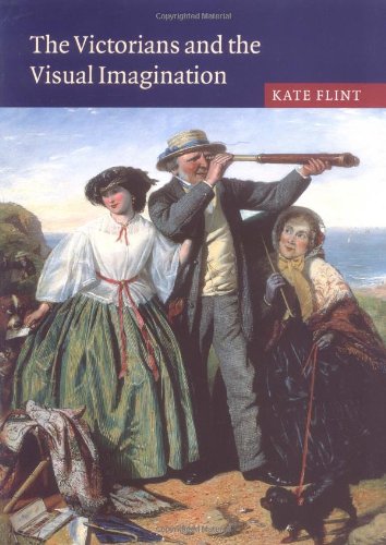 The Victorians and the Visual Imagination