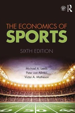 The Economics of Sports: International Student Edition