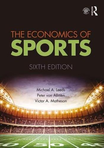 The Economics of Sports: International Student Edition