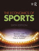 The Economics of Sports: International Student Edition