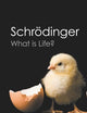What is Life? (Canto Classics): With Mind and Matter and Autobiographical Sketches