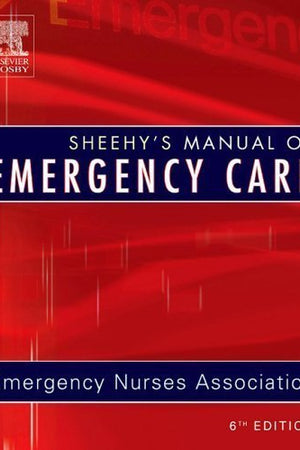 Sheehy's Manual of Emergency Care