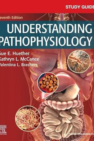 Study Guide for Understanding Pathophysiology