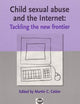 Child sexual abuse and the Internet: Tackling the new frontier