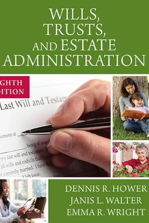 Wills, Trusts, and Estate Administration (MindTap Course List)