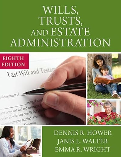Wills, Trusts, and Estate Administration (MindTap Course List)