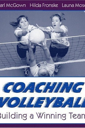 Coaching Volleyball: Building a Winning Team