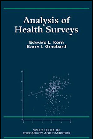 Analysis of Health Surveys (Wiley Series in Survey Methodology)