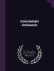 Intermediate Arithmetic