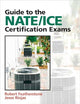 Guide to NATE/ICE Certification Exams