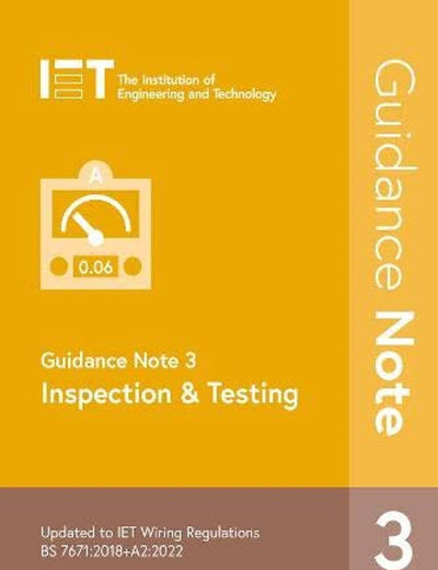 Guidance Note 3: Inspection & Testing (Electrical Regulations)