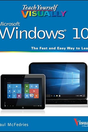 Teach Yourself VISUALLY Windows 10