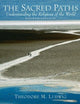 The Sacred Paths: Understanding the Religions of the World (4th Edition)