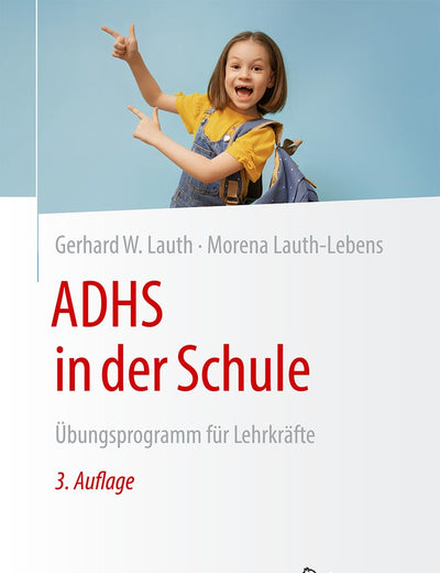 ADHS in der Schule: Übungsprogramm für Lehrkräfte (German Edition)