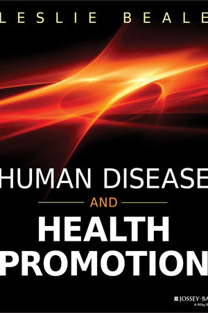 Human Disease and Health Promotion