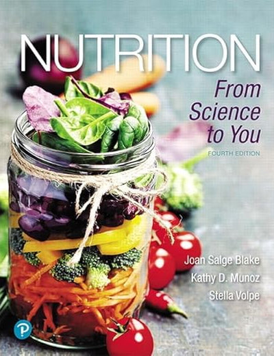 Nutrition: From Science to You (Masteringnutrition)