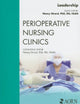 Leadership, An Issue of Perioperative Nursing Clinics (Volume 4-1) (The Clinics: Nursing, Volume 4-1)